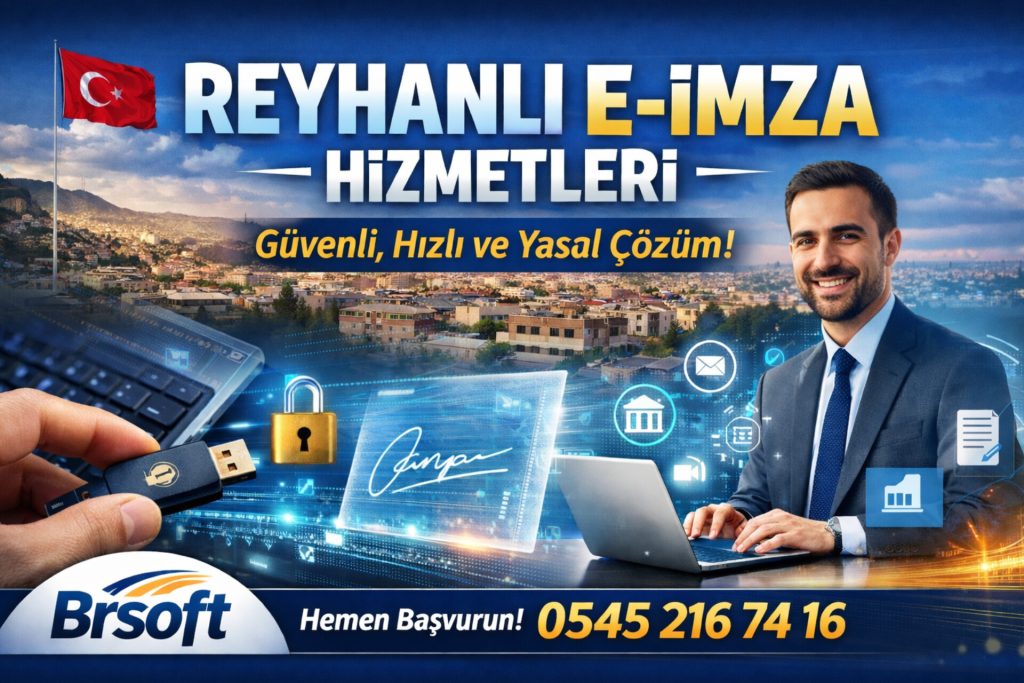 Reyhanlı E-İmza Hatay