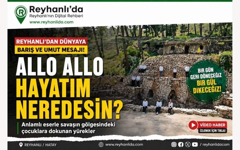 Reyhanlı’da Anlamlı Çalışma: Dünya Çocuklarına Barış Mesajı
